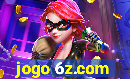 jogo 6z.com